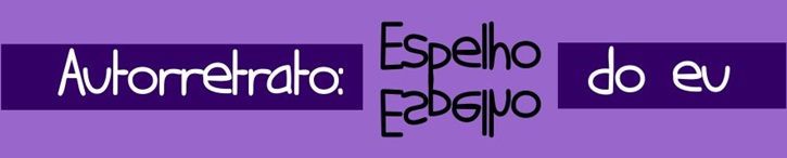 logotipo lilás, texto autorretrato em branco, no meio espelho em preto e do lado do eu em branco